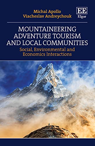 Stock image for Mountaineering Adventure Tourism and Local Communities: Social, Environmental and Economics Interactions for sale by Basi6 International