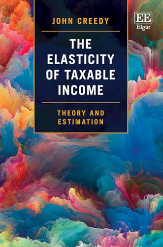 Beispielbild fr The Elasticity of Taxable Income zum Verkauf von Blackwell's