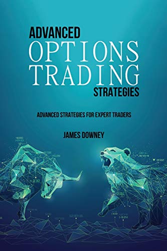 Stock image for Advanced Options Trading Strategies: Advanced Strategies for Expert Traders for sale by ThriftBooks-Dallas