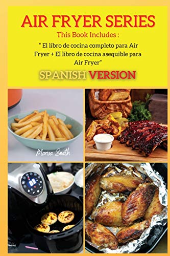 9781802260199: AIR FRYER SERIES 158 Recipes: " El libro de cocina completo para Air Fryer + Libro de cocina con Air Fryer " ( SPANISH VERSION ) (1)