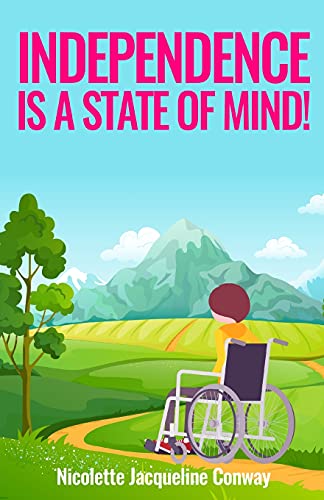 Beispielbild fr Independence is a State of Mind! zum Verkauf von GF Books, Inc.