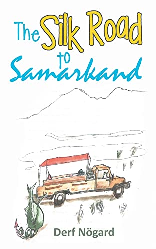 Beispielbild fr Silk Road to Samarkand zum Verkauf von PBShop.store US