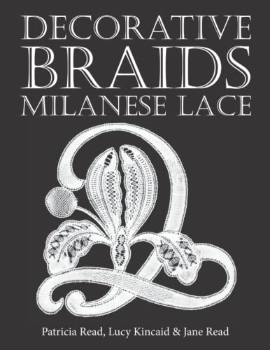 Imagen de archivo de Decorative Braids for Milanese Lace a la venta por GF Books, Inc.