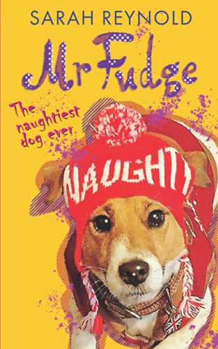 Imagen de archivo de Mr Fudge: The naughtiest dog ever a la venta por GF Books, Inc.