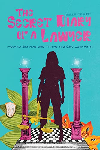 Imagen de archivo de The Secret Diary of a Lawyer a la venta por PBShop.store US