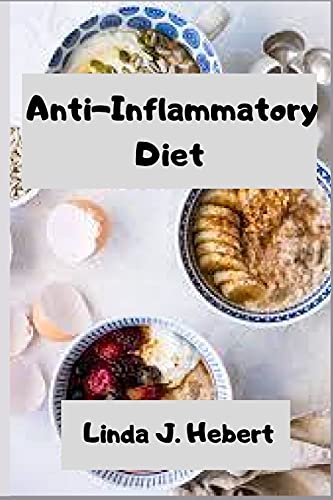 Imagen de archivo de Anti-Inflammatory Diet: Make these simple, inexpensive changes to your diet and start feeling better within 24 hours a la venta por PlumCircle