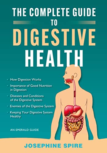 9781802360608: The Complete Guide To Digestive Health: An Emerald Guide
