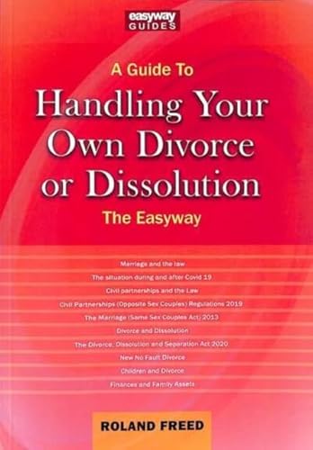 Beispielbild fr A Guide To Handling Your Own Divorce Or Dissolution : The Easyway zum Verkauf von AHA-BUCH GmbH