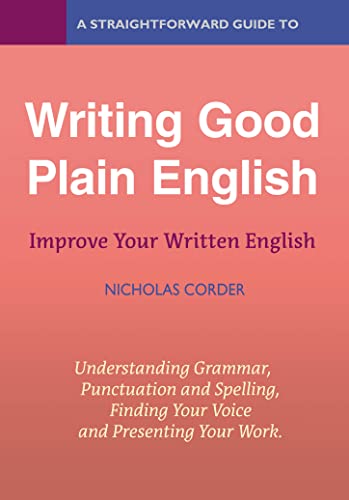 9781802361049: A Straightforward Guide To Writing Good Plain English: Revised Edition 2022