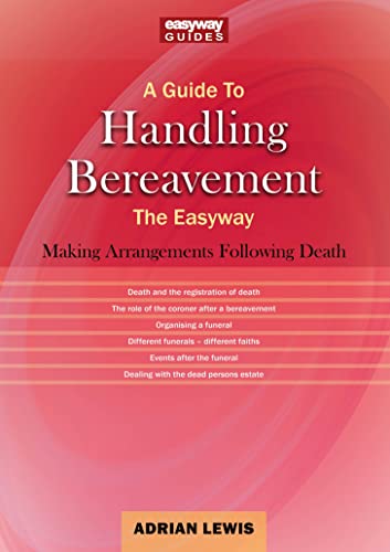 9781802361223: A Guide To Handling Bereavement: The Easyway
