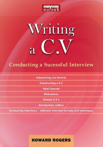 Beispielbild fr A Guide To Writing A C.v. : Conducting a Successful Interview zum Verkauf von Smartbuy