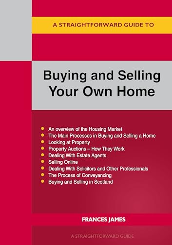 Beispielbild fr A Straightforward Guide to Buying and Selling Your Own Home zum Verkauf von Blackwell's