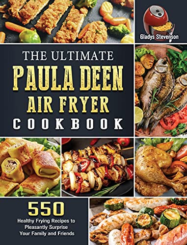 Imagen de archivo de The Ultimate Paula Deen Air Fryer Cookbook a la venta por GreatBookPrices