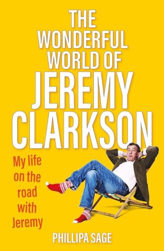 Stock image for The Wonderful World of Jeremy Clarkson: My life on the road with Jeremy for sale by WorldofBooks