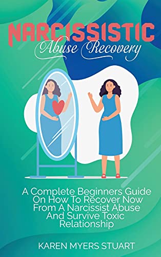 Beispielbild fr Healing from Narcissism: The Ultimate Guide To The Stages Of Recovering Your Personality From Narcissistic Disorder, Discover Compassion, Love zum Verkauf von ThriftBooks-Atlanta