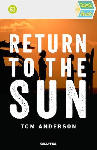 Stock image for Return to the Sun: 1 (Quick Reads) for sale by WorldofBooks