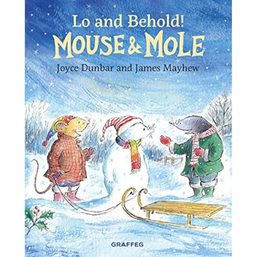 Stock image for Mouse & Mole: Lo And Behold! for sale by GreatBookPrices