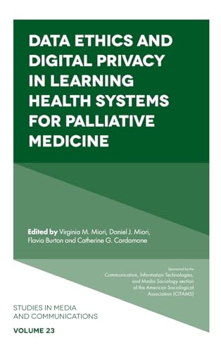 Beispielbild fr Data Ethics and Digital Privacy in Learning Health Systems for Palliative Medicine zum Verkauf von Blackwell's