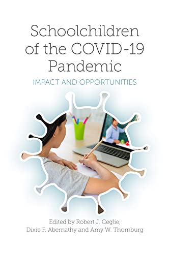 9781802627428: Schoolchildren of the COVID-19 Pandemic: Impact and Opportunities
