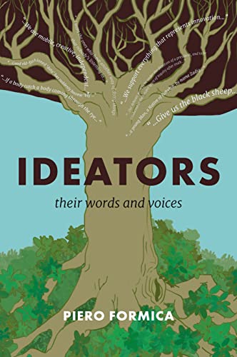 Beispielbild fr Ideators: Their words and voices zum Verkauf von WorldofBooks