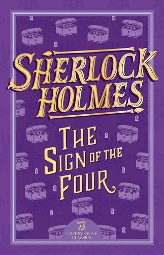 Beispielbild fr Sherlock Holmes: The Sign of the Four: 2 (The Complete Sherlock Holmes Collection (Cherry Stone)) zum Verkauf von Monster Bookshop