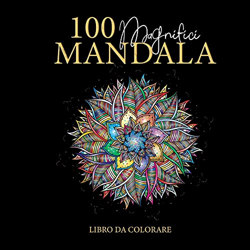Beispielbild fr 100 Magnifici Mandala da colorare: Ottimo per passare il tempo e antistress. Vol1 zum Verkauf von Buchpark