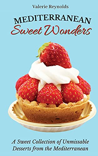 Stock image for Mediterranean Sweet Wonders for sale by GreatBookPrices
