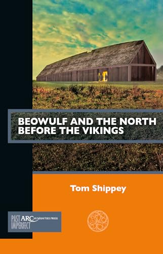 Imagen de archivo de Beowulf and the North before the Vikings a la venta por PBShop.store US