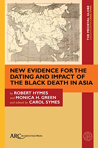 Beispielbild fr New Evidence for the Dating and Impact of the Black Death in Asia zum Verkauf von Blackwell's