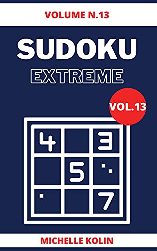 Stock image for Sudoku Extreme Vol.13: 70+ Sudoku Puzzle and Solutions (13) for sale by WorldofBooks