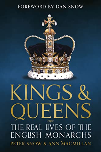 Beispielbild fr Kings and Queens of England: Lives and Reigns from the House of Wessex to the House of Windsor zum Verkauf von ThriftBooks-Dallas