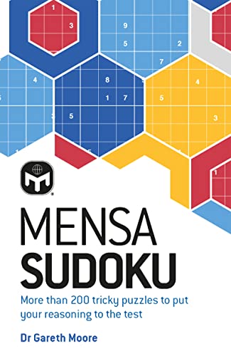 Beispielbild fr Mensa Sudoku : Put your logical reasoning to the test with more than 200 tricky puzzles to solve zum Verkauf von Smartbuy