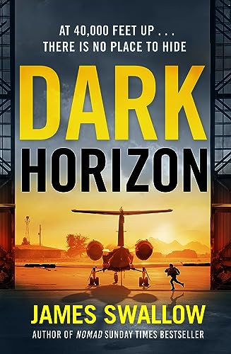 Stock image for Dark Horizon: A high-octane thriller from the 'unputdownable' author of NOMAD for sale by WorldofBooks