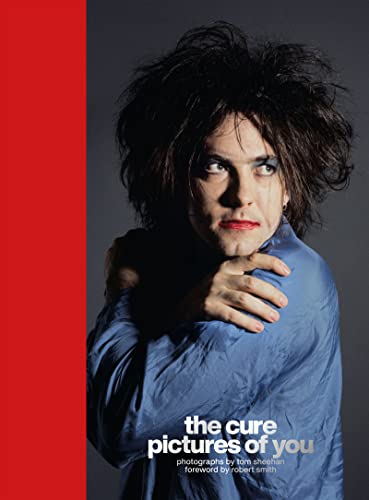 Beispielbild fr The Cure - Pictures of You: Foreword by Robert Smith zum Verkauf von HPB Inc.