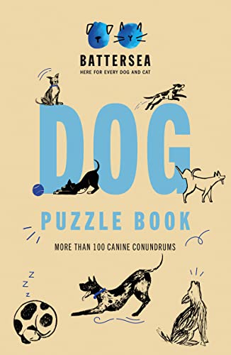 Beispielbild fr Battersea Dogs and Cats Home - Dog Puzzle Book zum Verkauf von Blackwell's