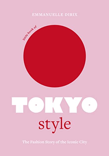 Imagen de archivo de Little Book of Tokyo Style a la venta por Blackwell's