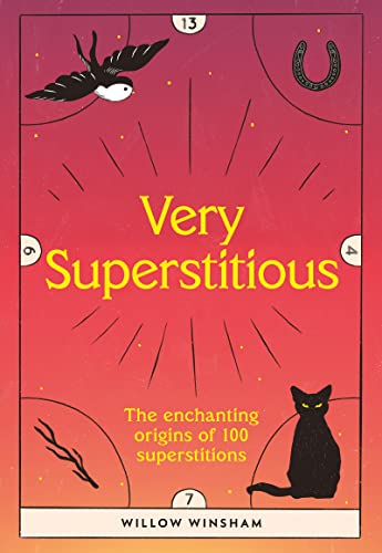 Stock image for Very Superstitious: 100 Superstitions from Around the World for sale by ThriftBooks-Atlanta