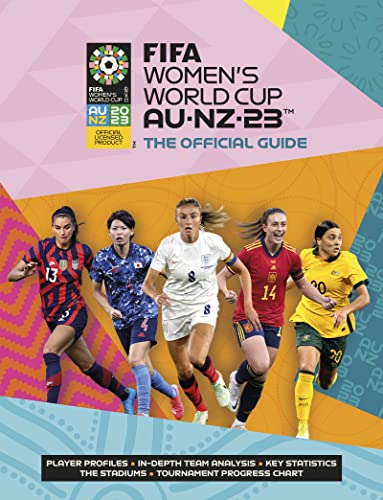 Beispielbild fr FIFA Women's World Cup Australia/New Zealand 2023: Official Guide zum Verkauf von More Than Words
