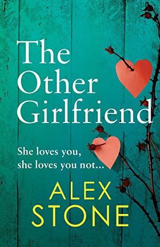 Imagen de archivo de The Other Girlfriend: The addictive, gripping psychological thriller from the bestselling author of The Perfect Daughter a la venta por WorldofBooks