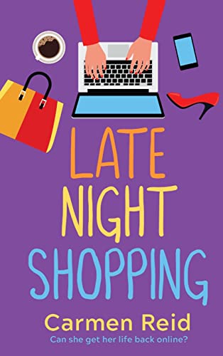 Stock image for Late Night Shopping: The perfect laugh-out-loud romantic comedy (The Annie Valentine Series, 2) for sale by Reuseabook