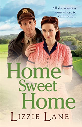 Beispielbild fr Home Sweet Home: An emotional historical family saga from Lizzie Lane (The Sweet Sisters Trilogy, 3) zum Verkauf von WorldofBooks