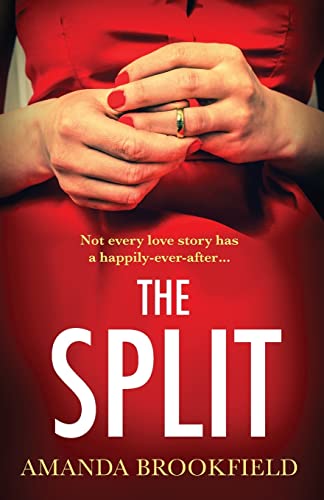 Beispielbild fr The Split: The BRAND NEW page-turning, book club read from Amanda Brookfield zum Verkauf von WorldofBooks