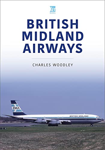 Imagen de archivo de British Midland Airways (Airlines Series) a la venta por GF Books, Inc.