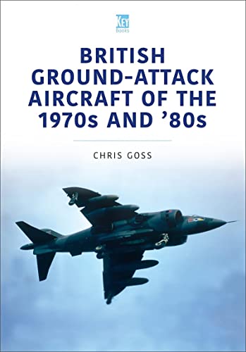Beispielbild fr British Ground-Attack Aircraft of the 1970S and 80S zum Verkauf von Blackwell's