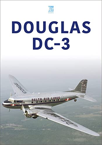 Stock image for Douglas DC-3 (Historic Commercial Aircraft Series) for sale by GF Books, Inc.