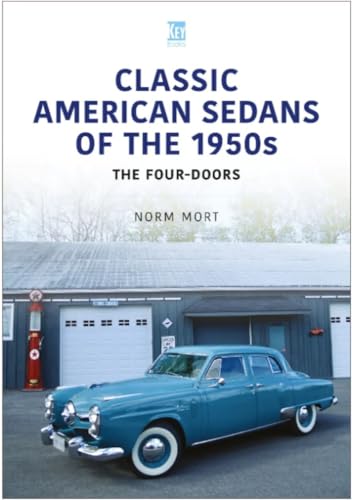 9781802827743: Classic American Sedans of the 1950s: The Four-Doors