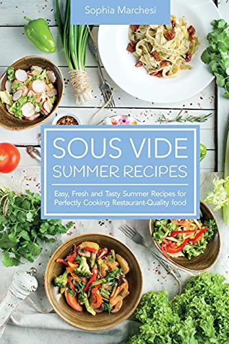 Imagen de archivo de Sous Vide Summer Recipes a la venta por GreatBookPrices