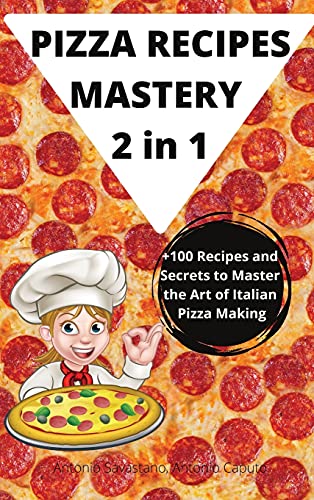 Beispielbild fr PIZZA RECIPES MASTERY 2 in 1 zum Verkauf von Buchpark