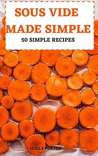 9781802884517: SOUS VIDE MADE SIMPLE 50 SIMPLE RECIPES