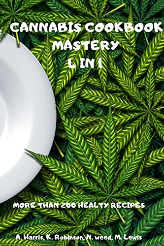 Beispielbild fr Cannabis Cookbook Mastery 4 in 1 More Than 200 Healty Recipes zum Verkauf von Buchpark